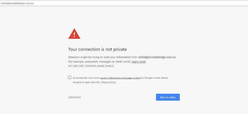 Screenshot of Chrome displaying a security error that says "Your connection is not private" with a large red warning sign